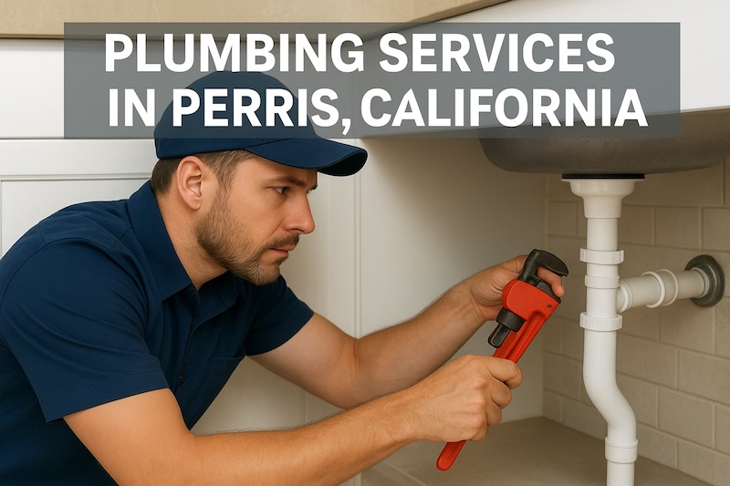 Plumber Perris CA